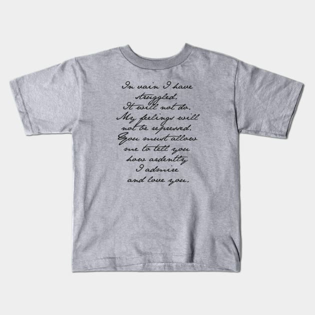 JANE AUSTEN Pride and Prejudice Mr. Darcy Engagement Speech Kids T-Shirt by YellowDogTees